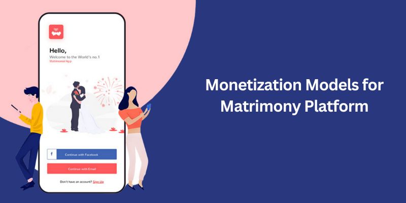 Monetization Models for the Matrimony Platform